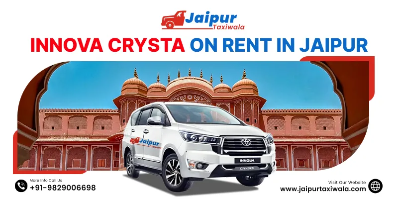 Toyota Innova Crysta On Rent in Jaipur | Innova Crysta Car Rental in Jaipur Rajasthan - Jaipur Taxi Wala