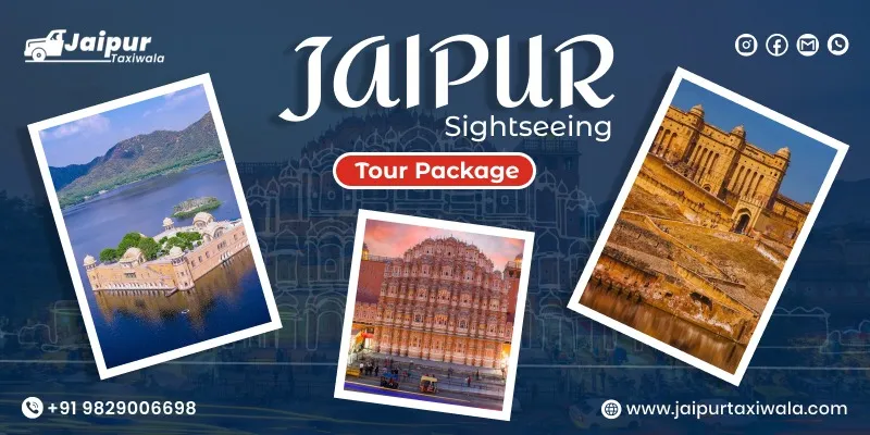 Jaipur Sightseeing Tour Package