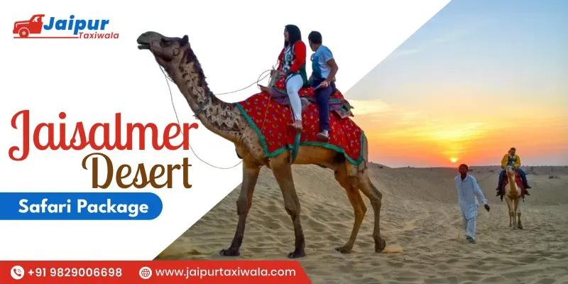 Jaisalmer Desert Safari & Tour Package with Camping Deals