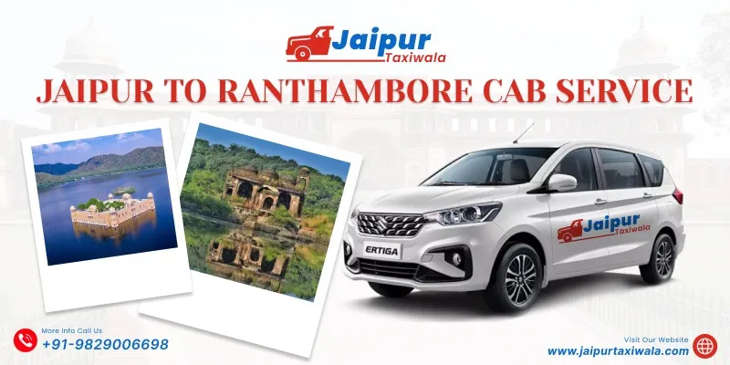 Jaipur To Ranthambhore Cab 